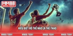 Thế Nào Là Thể Thao